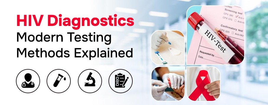 HIV Diagnostics: Modern Testing Methods Explained - TAAL+ Healthcare
